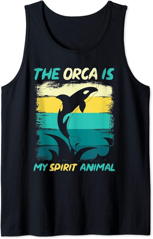 The Orca Is My Spirit Animal Retro Ocean Animal Gift Orca Tank Top